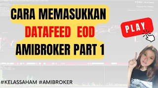Download Cara membuat database \u0026 memasukkan datafeed end of day saham Indonesia| amibroker part 1 MP3