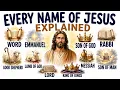 10 Names of Jesus That Reveal Who He Really Is