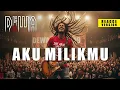 Lagu Dewa 19 - Aku Milikmu  (Reggae Version) YO MAN!!!