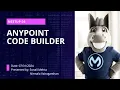 Exploring Anypoint Code Builder APIs Integrations and June Release Highlight
