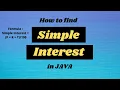 How to find Simple Interest through a Java program Java Programming Tutorials