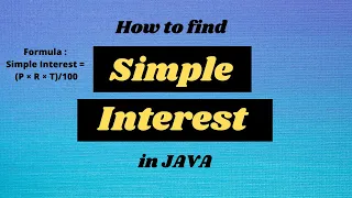 How to find Simple Interest through a Java program Java Programming Tutorials