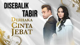 DI SEBALIK TABIR 'DERHAKA CINTA JEBAT'