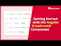 Getting Started with the Angular Breadcrumb Component