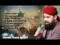 Lagu Naat shareef || Naat Hours || Al-Haj Owais Raza Qadri 
