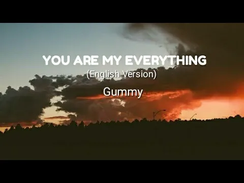 Download MP3 Gummy - You Are My Everything (English version) (Lyrics)