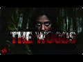 Download Lagu Some Stories Shouldn’t Be Told | THE WOODS | Full Horror Movie