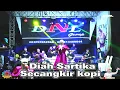Download Lagu Diah sartika-Secangkir kopi || live(cover)DNL music entertainment