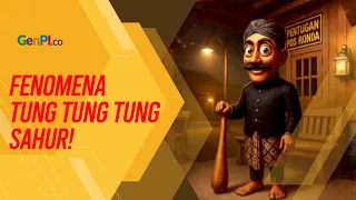 Fenomena Tung Tung Tung Sahur, Tradisi Ramadan yang Viral di Dunia Digital