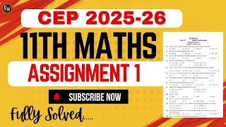 Class 11th Math Assignment 1 Complete SOLUTION CEP 2025 Competency Enhancement Plan NAS PSEB