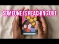 Someone Wonders How You Might React If They Reached Out