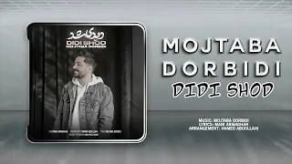                                              مجتبی دربیدی   دیدی شد دندنها