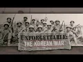 Unforgettable The Korean War full documentary