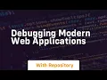debugging modern web applications