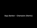 Buju Banton - Champion (Remix)