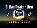 DJ KAU DUAKAN AKU - IPANK TIK TOK VIRAL 2020