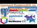 Netbeans 16 with PostgreSQL 2023 Connect PostgreSQL to Netbeans 16 with pgAdmin4