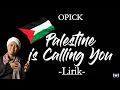 Download Lagu Opick - Palestine Is Calling You - Lirik| Palestine Is Calling You - Opick Lyrics