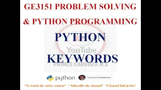 PYTHON KEYWORDS GE3151 PROBLEM SOLVING AND PYTHON PROGRAMMING NOTES