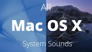 All Mac OS X System Sounds 