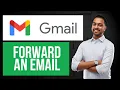 Download Lagu How to Forward an Email on Gmail | Forwarding Emails Tutorial