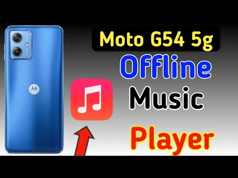 Download MP3 Moto g54 5g music player /moto g54 offline music player download