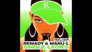 Download REMADY and MANU-L ft. J-Son - Single Ladies (Bodybangers Club Mix) MP3