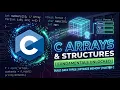 C Arrays and Structures theory Day 05 Part I