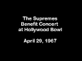 The Supremes - Benefit Concert at Hollywood Bowl 67'