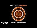Lagu Faithless - Insomnia (Monster Mix) (Radio Edit - Official Audio)