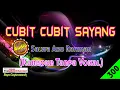 [❤NEW] Cubit Cubit Sayang by Salwa Abd Rahman [Original Audio-HQ] | Karaoke Tanpa Vokal