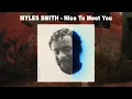 Download Lagu Myles Smith - Nice To Meet You (Audio)