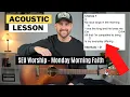 Download Lagu SEU Worship || Monday Morning Faith || Acoustic Guitar Lesson with Chords \u0026 Lyrics