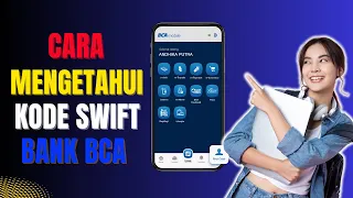 Cara Mengetahui Kode Swift Bank BCA