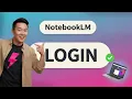 How to LOGIN to NotebookLM Step by Step 2026