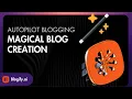 Blog on Autopilot The AI Blogging Hack That s Blowing Up the Internet