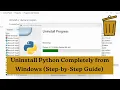 How to Uninstall Python Completely from Windows Step-by-Step Guide