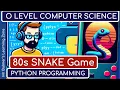 Python Game Tutorial 80s Retro SNAKE Game - for IGCSE and O Level