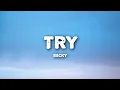 Micky - Try (Lyrics)