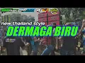 Download Lagu thailand style  dj dermaga biru enak cuyyy....