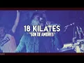 18 Kilates - "Son De Amores" (Letra)