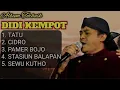 Lagu Album Terbaik DIDI KEMPOT | Lagu Campursari Paling Populer | Tatu – Cidro – Pamer Bojo | Tanpa Iklan