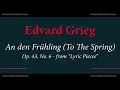 Edvard Grieg: An den Frühling (To The Spring) Op.43, No.6 (audio + sheet music) [Thurzó]