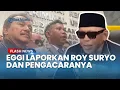Lagu Berbalik Arah! Roy Suryo dan Pengacaranya Kini Dilaporkan ke Polisi oleh Eggi Sudjana