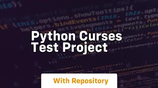 Python curses test project