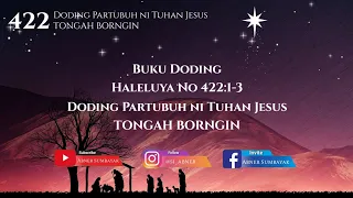 Download Buku Doding Haleluya No 422:1-3 | Tongah Borngin | Panduan Bernyanyi MP3