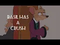 Download Lagu Basil has a crush (Basil x Dawson) | The great mouse detective