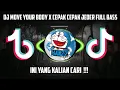 Download Lagu DJ MOVE YOUR BODY X CEPAK CEPAK JEDER FULL BASS  || DJ TIKTOK VIRAL TERBARU 2022 FULL BASS !!! 🎧