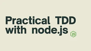 Practical Test Driven Development aka TDD with Node js - Adder