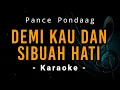 Download Lagu Pance Pondaag - Demi Kau Dan Sibuah Hati | Melodi Karaoke